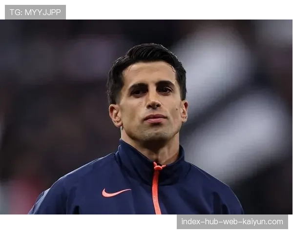 坎塞洛边路攻防贡献稳定 巴萨后卫八点一分评分体现战术价值